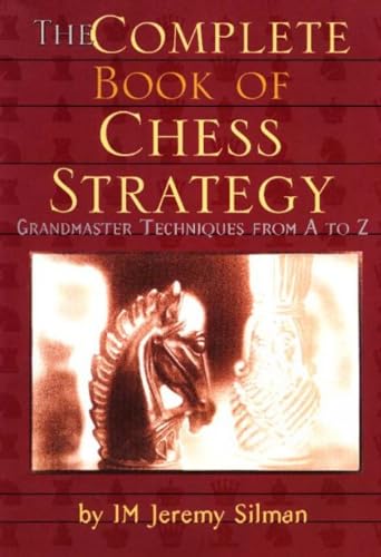 9781890085018: Complete Book of Chess Strategy: Grandmaster Techniques from A to Z