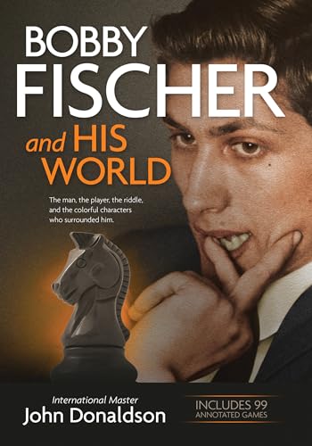 Beispielbild fr Bobby Fischer and His World: The Man, the Player, the Riddle, and the Colorful Characters Who Surrounded Him. zum Verkauf von WorldofBooks