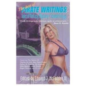 9781890096045: The Best of Pirate Writings: Tales of Fantasy, Mystery & Science Fiction