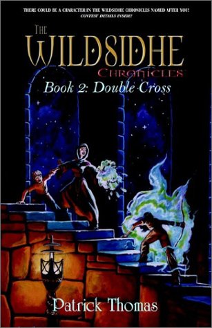 Stock image for The Wildsidhe Chronicles: Book 2: Double Cross for sale by Defunct Books