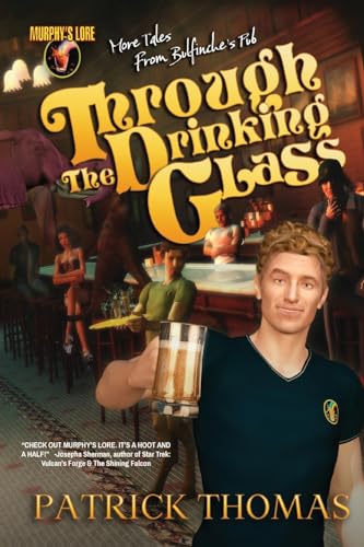Stock image for Murphy's Lore: Through the Drinking Glass for sale by ThriftBooks-Dallas
