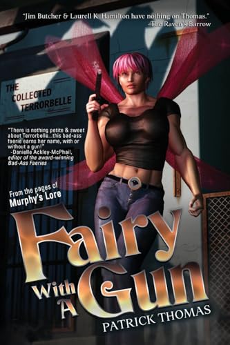 Stock image for FAIRY WITH A GUN: The Collected Terrorbelle for sale by Ergodebooks