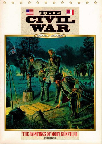 Stock image for The Civil War, 1861-1865: The Paintings of Mort K�nstler for sale by Wonder Book