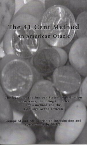 The 41 Cent Method: An American Oracle (9781890109400) by Smith