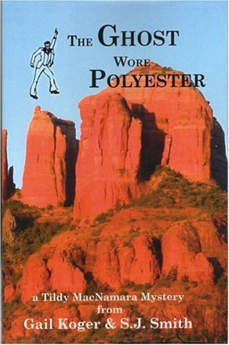 The Ghost Wore Polyester (9781890109769) by Koger, Gail; Smith, S. J.