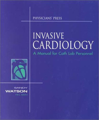 Stock image for Invasive Cardiology: Manual for Cath Lab Personnel for sale by ThriftBooks-Dallas