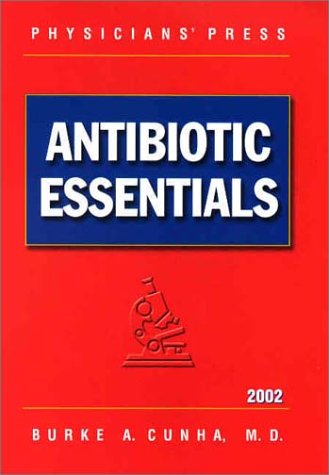 Stock image for Antibiotic Essentials, 2002 for sale by ThriftBooks-Dallas