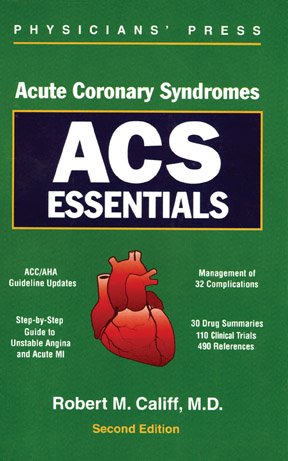 ACS Essentials (9781890114558) by Califf, Robert