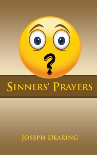 9781890120931: Sinners' Prayers