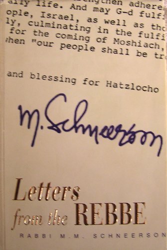 Stock image for Letters from the Rebbe: Rabbi Menachem Mendel Schneerson for sale by Front Cover Books