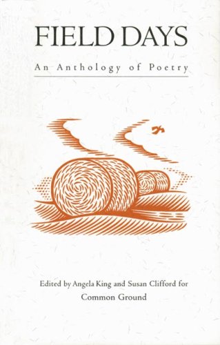 Stock image for Field Days: An Anthology of Poetry for sale by WorldofBooks