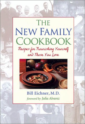 Imagen de archivo de The New Family Cookbook: Recipes for Nourishing Yourself and Those You Love a la venta por Front Cover Books