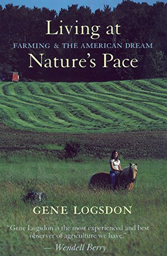 9781890132569: Living at Nature's Pace: Farming and the American Dream