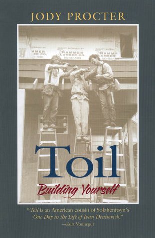 9781890132675: Toil: Building Yourself