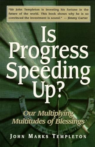 Stock image for Is Progress Speeding Up?: Our Multiplying Multitudes of Blessings for sale by Stony Hill Books
