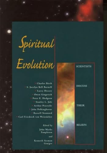 Beispielbild fr Spiritual Evolution : Scientists Discuss Their Beliefs zum Verkauf von Better World Books