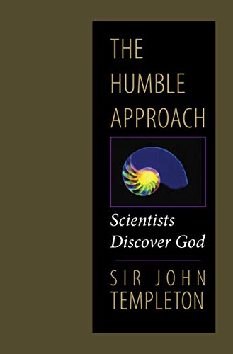 Beispielbild fr The Humble Approach Rev Ed : Scientist Discover God zum Verkauf von Better World Books