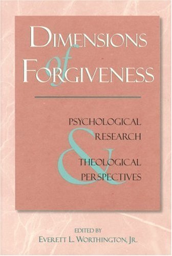 9781890151218: Dimensions of Forgiveness: Psychological Research and Theological Perspectives (Laws of Life Symposia Series, V. 1)