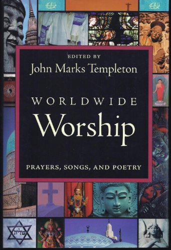 Beispielbild fr Worldwide Worship : Prayers, Songs, and Poetry zum Verkauf von Black and Read Books, Music & Games