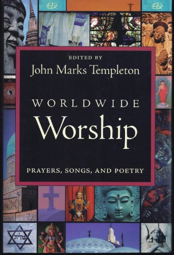 Imagen de archivo de Worldwide Worship : Prayers, Songs, and Poetry a la venta por Black and Read Books, Music & Games