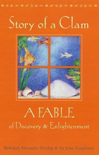 9781890151386: Story of a Clam: A Fable of Discovery and Enlightenment