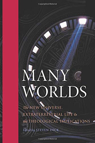 Imagen de archivo de Many Worlds: The New Universe, Extraterrestrial Life and the Theological Implications a la venta por WorldofBooks