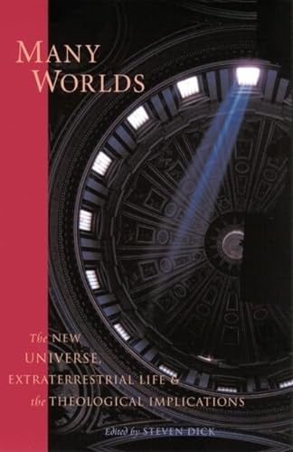 Stock image for Many Worlds : The New Universe, Extraterrestrial Life and the Theological Implications for sale by Better World Books