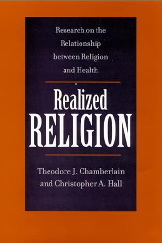 Stock image for Realized Religion: Research on the Relationship Between Religion and Health for sale by Autumn Leaves
