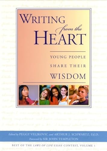Stock image for Writing From The Heart: Young People Share Their Wisdom (Best of the Laws of life essay contest ;) for sale by Wonder Book