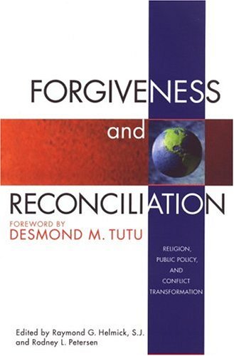 9781890151492: Forgiveness and Reconciliation: Religion, Public Policy, and Conflict Transformation