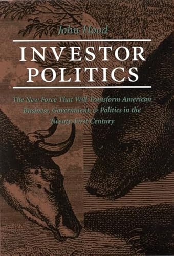 Imagen de archivo de Investor Politics : New Force Transform American Business a la venta por Better World Books: West