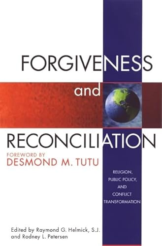 Beispielbild fr Forgiveness and Reconciliation : Public Policy and Conflict Transformation zum Verkauf von Better World Books