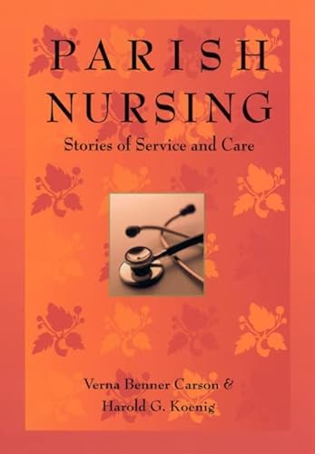9781890151942: Parish Nursing: Stories of Service and Care