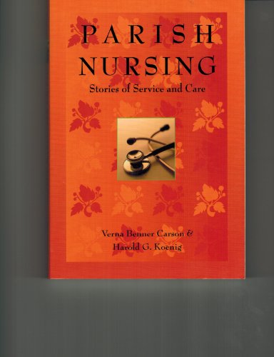 9781890151942: Parish Nursing: Stories of Service and Care