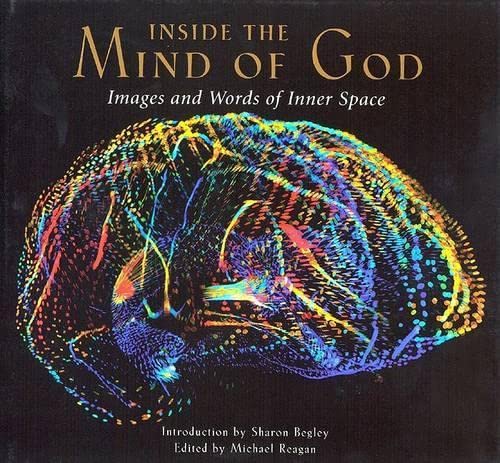 Stock image for Inside The Mind Of God: Images and Words of Inner Space for sale by Front Cover Books