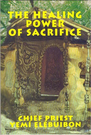 Stock image for The Healing Power of Sacrifice for sale by dsmbooks