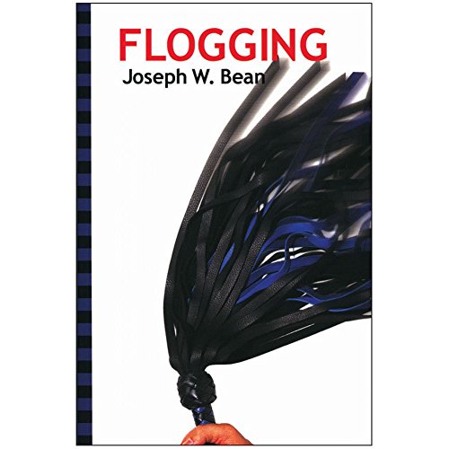 Beispielbild fr Flogging: Essential Guidebook for Lovers of the Lash zum Verkauf von WorldofBooks