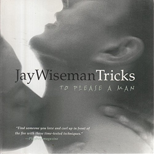 Beispielbild fr Jay Wiseman's Tricks to Please a Man zum Verkauf von SecondSale