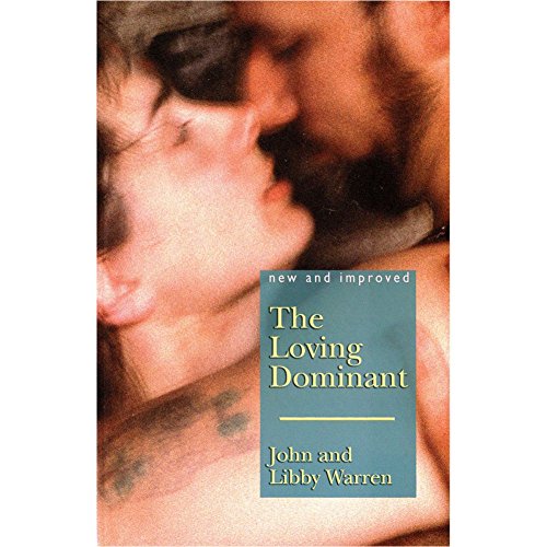 9781890159726: The Loving Dominant: New and Improved
