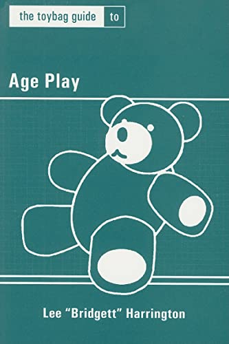 9781890159733: Toybag Guide To Age Play (Toybag Guides)