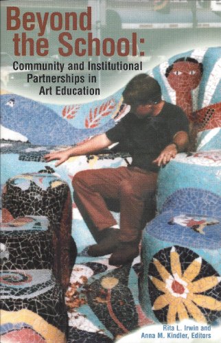 Imagen de archivo de Beyond the School Community and Institutioal Partnership in Art Education a la venta por Better World Books