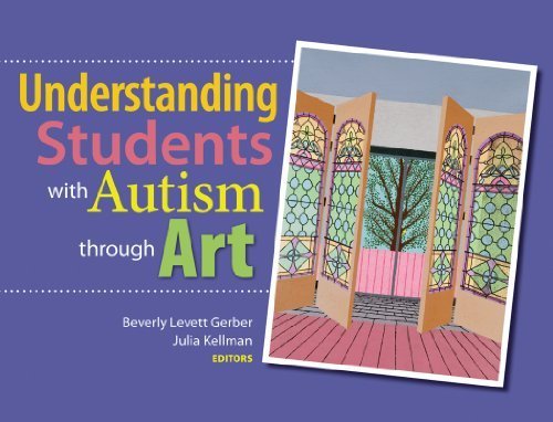 Beispielbild fr Understanding Students with Autism Through Art zum Verkauf von Better World Books