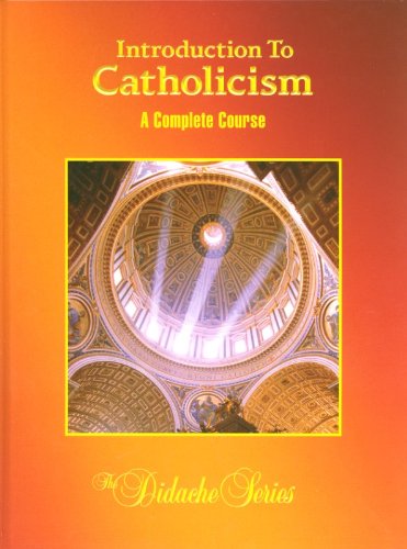 Beispielbild fr Introduction To Catholicism: A Complete Course zum Verkauf von HPB-Ruby