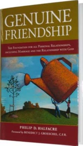 Beispielbild fr Genuine Friendship: The Foundation for All Personal Relationships, Including Marriage and the Relationship With God zum Verkauf von ThriftBooks-Atlanta