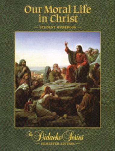 Imagen de archivo de OUR MORAL LIFE IN CHRIST-WORKBOOK a la venta por ZBK Books