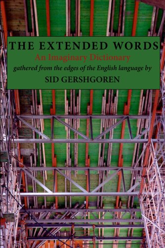 Imagen de archivo de The Extended Words: An Imaginary Dictionary a la venta por ilcampo