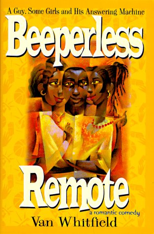 Beispielbild fr Beeperless Remote : A Guy, Some Girls and His Answering Machine zum Verkauf von Better World Books