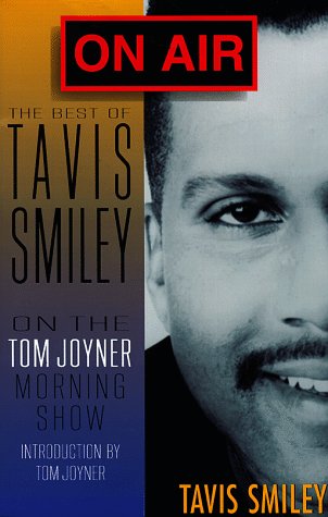 9781890194338: On Air: The Best of Travis Smiley on the Tom Joyner Morning Show