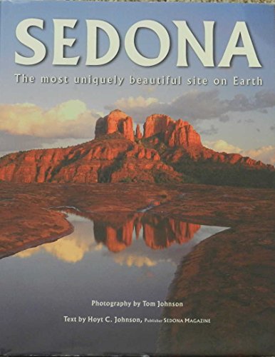 Beispielbild fr Sedona: The most uniquely beautiful site on earth zum Verkauf von Wonder Book