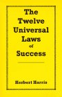 Beispielbild fr The Twelve Universal Laws of Success zum Verkauf von ThriftBooks-Atlanta